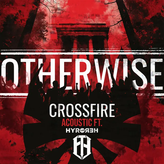 Crossfire (feat. Hyro the Hero) - Acoustic