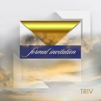 Formal Invitation by Triv