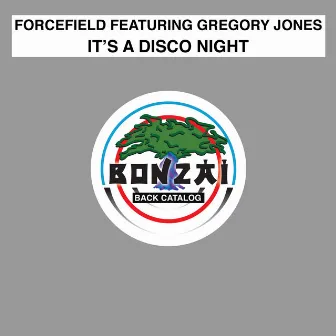 It's A Disco Night by Forcefield