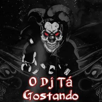 O Dj Tá Gostando by mc jvsanty