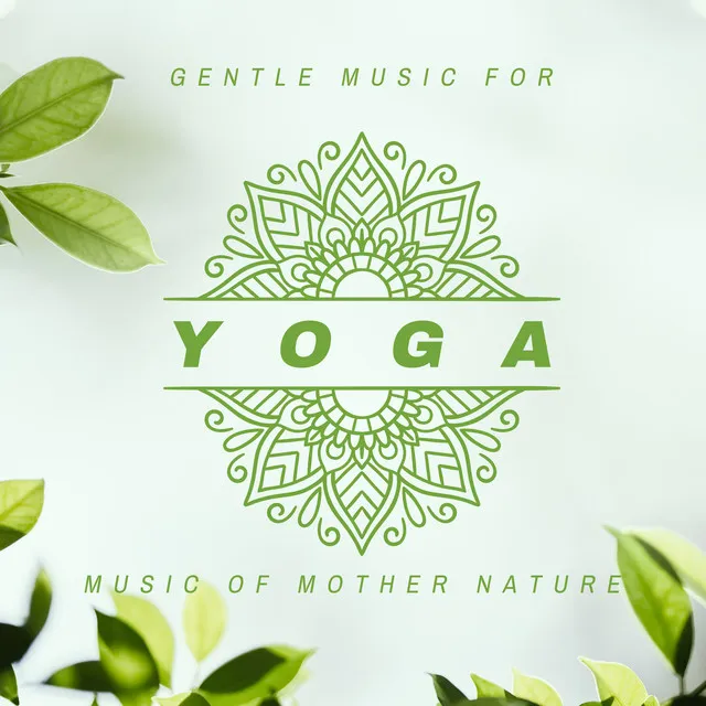 Gentle Music for Yoga (Relaxing Piano)