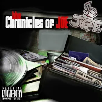 The Chronicles of Joe by DJ Joe Louis