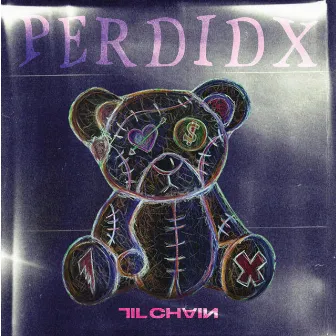 PERDIDX by Lil' Chain