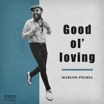 Good Ol' Loving by Marlon Pichel