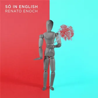 Só in English by Renato Enoch