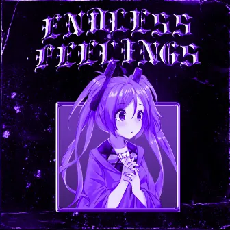 Endless Feelings by Dr1ko