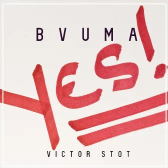 Bvuma by Victor Stot