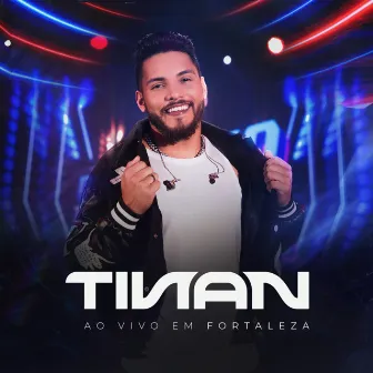 Ao Vivo em Fortaleza by Tinan