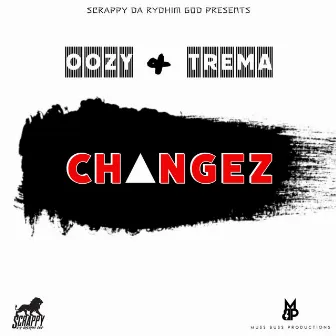 Changez by Oozy