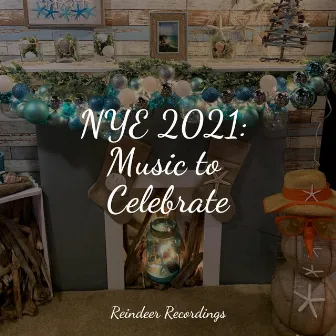 NYE 2021: Music to Celebrate by Christmas Party Dj