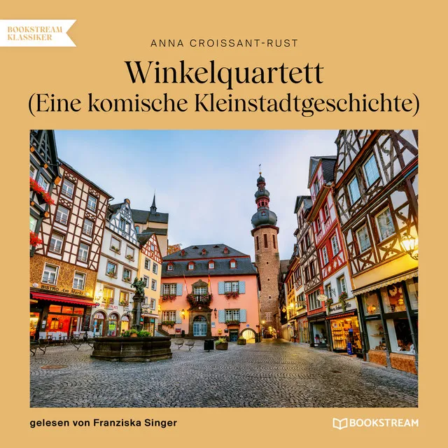 Winkelquartett [Eine komische Kleinstadtgeschichte (Ungekürzt)]