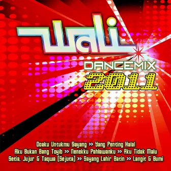 Wali Dance Mix 2011 by Wali