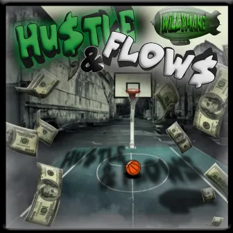 Hustle & Flows by WillyMane