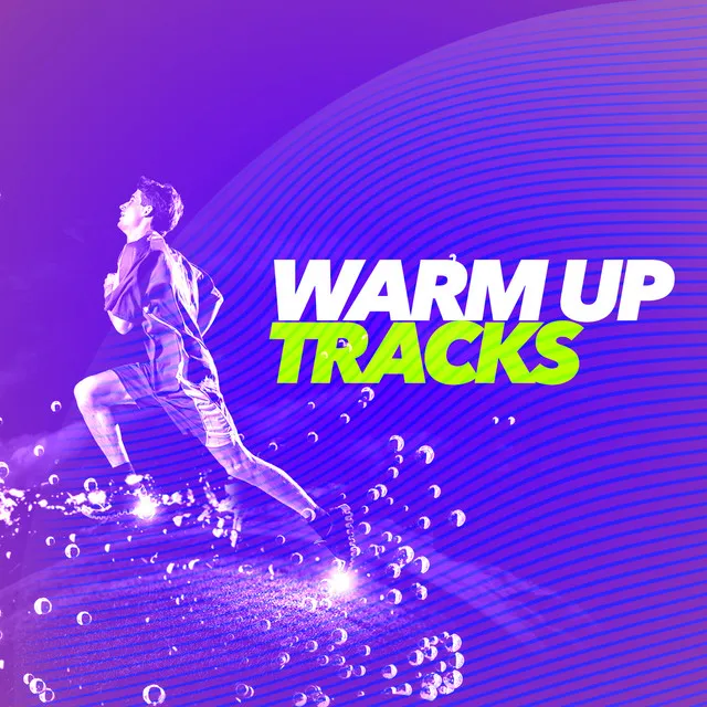 Warm up Tracks