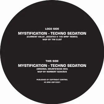 Techno Sedation by Mystification