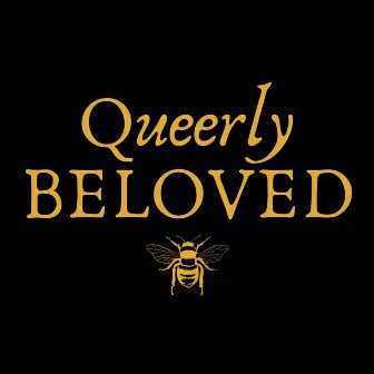 Queerly Beloved by Linden Hope