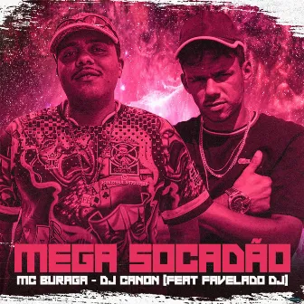 Mega Socadão by Dj Canon