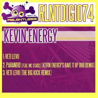 Veti Levu / Paranoid / Veti Levu (The Big Kick Remix) by Kevin Energy