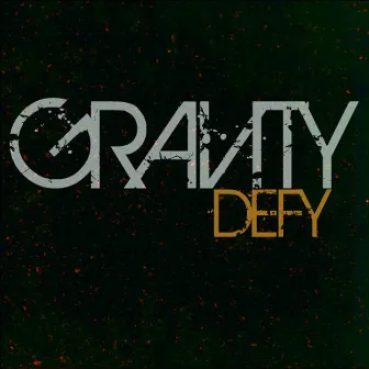 Defy by Gravity