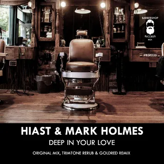 Deep in Your Love by Mark Holmes (Uk)