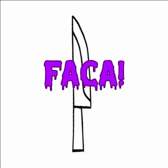 FACA! by Ashy