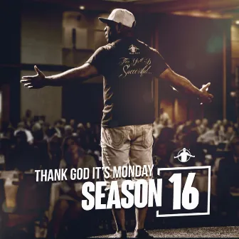 TGIM Season 16 by Eric Thomas