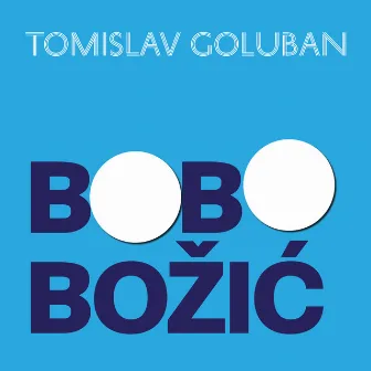 Bo Bo Božić by Tomislav Goluban