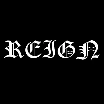 REIGN by Reign