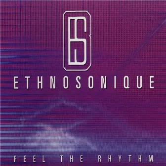 Feel the Rhythm by Ethnosonique