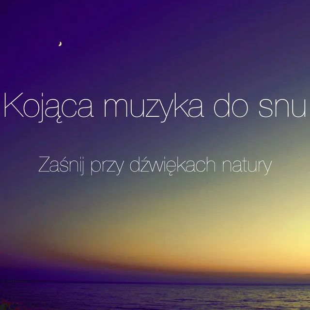 Kojące dźwięki