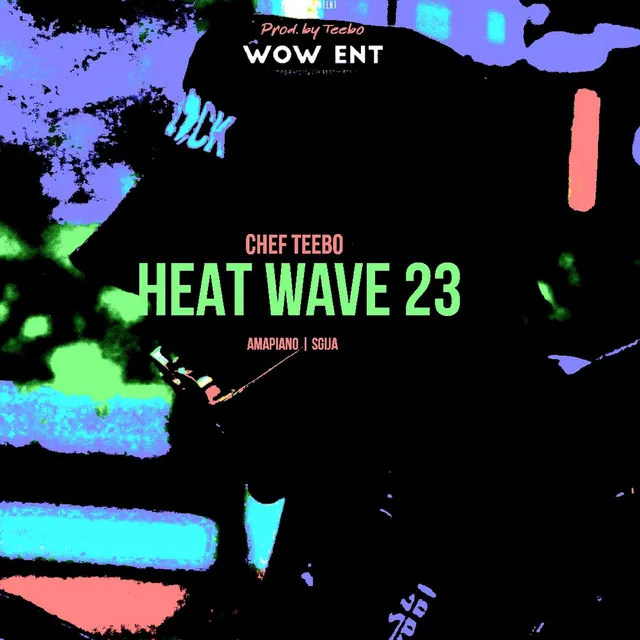 Heat Wave 23 [Amapiano Sgija]