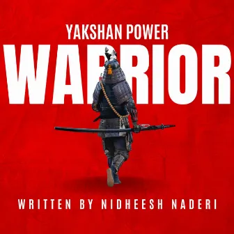 Warrior by Nidheesh Naderi