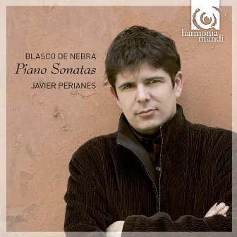 Blasco De Nebra: Piano Sonatas by Manuel Blasco De Nebra