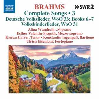 Brahms: Complete Songs, Vol. 3 by Ulrich Eisenlohr