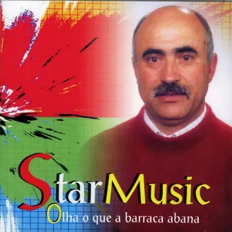 Olha o Que a Barraca Abana by Star Music