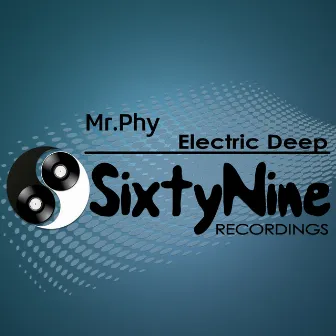 Electric Deep by Mr. Phy