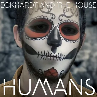 Humans (Video Edit) by Eckhardt And The House