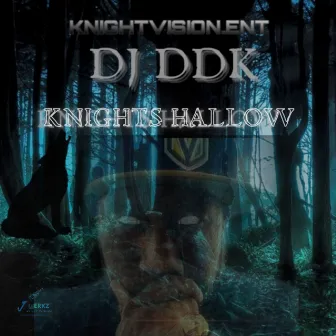 Knights Hallow by DJ DDK