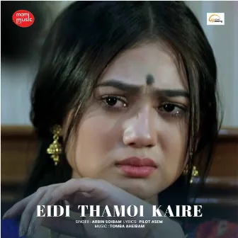 Eidi Thamoi Kaire by Arbin Soibam