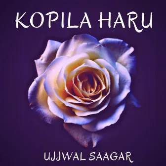 Kopila Haru Fuul Hune Aashma by Ujjwal Saagar