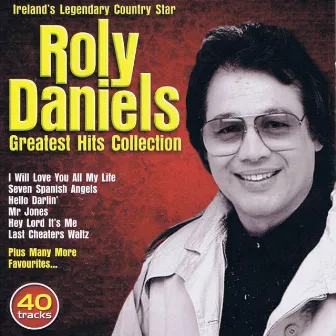 Greatest Hits Collection by Roly Daniels