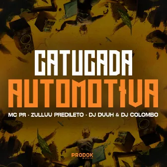 Catucada Automotiva by DJ Colombo