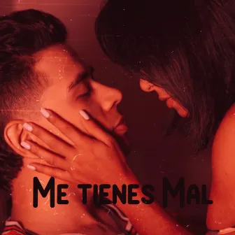 Me Tienes Mal by Ander Alvarez