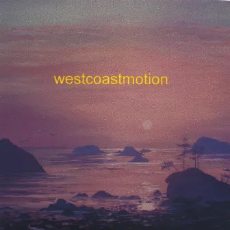 westcoastmotion by Newton