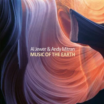 Music of the Earth by Al Jewer & Andy Mitran