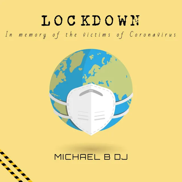 Lockdown (In Memory of the Victims of Coronavirus)