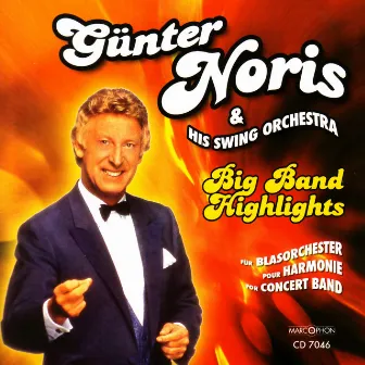 Big Band Highlights by Günter Noris