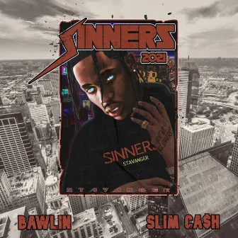 Sinners 2021 - Stavanger by Slim Ca$h