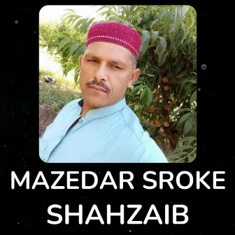 Mazedar Sroke by Shahzaib