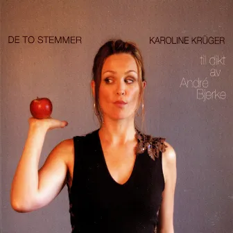 De to stemmer by Karoline Krüger